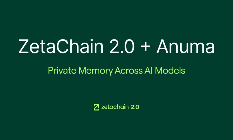 ZetaChain 2.0 Launches With Anuma, Bringing Private Memory And AI Interoperability To Creators